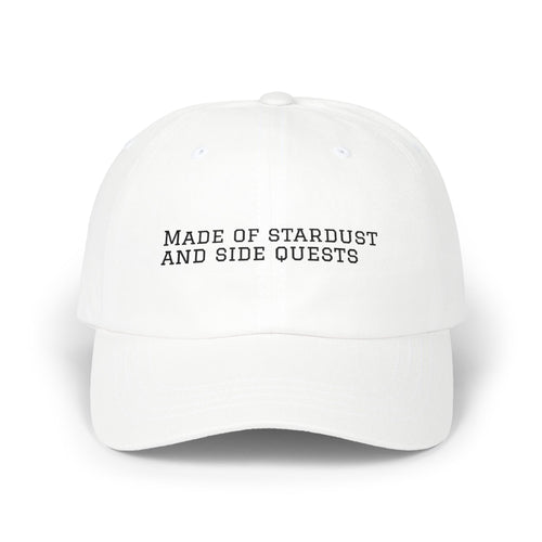 Cap — "Made of Stardust and Side Quests" Embroidered Hat