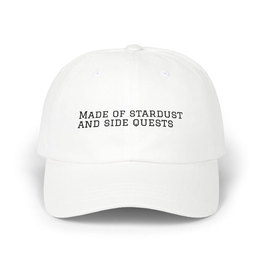 Cap — "Made of Stardust and Side Quests" Embroidered Hat