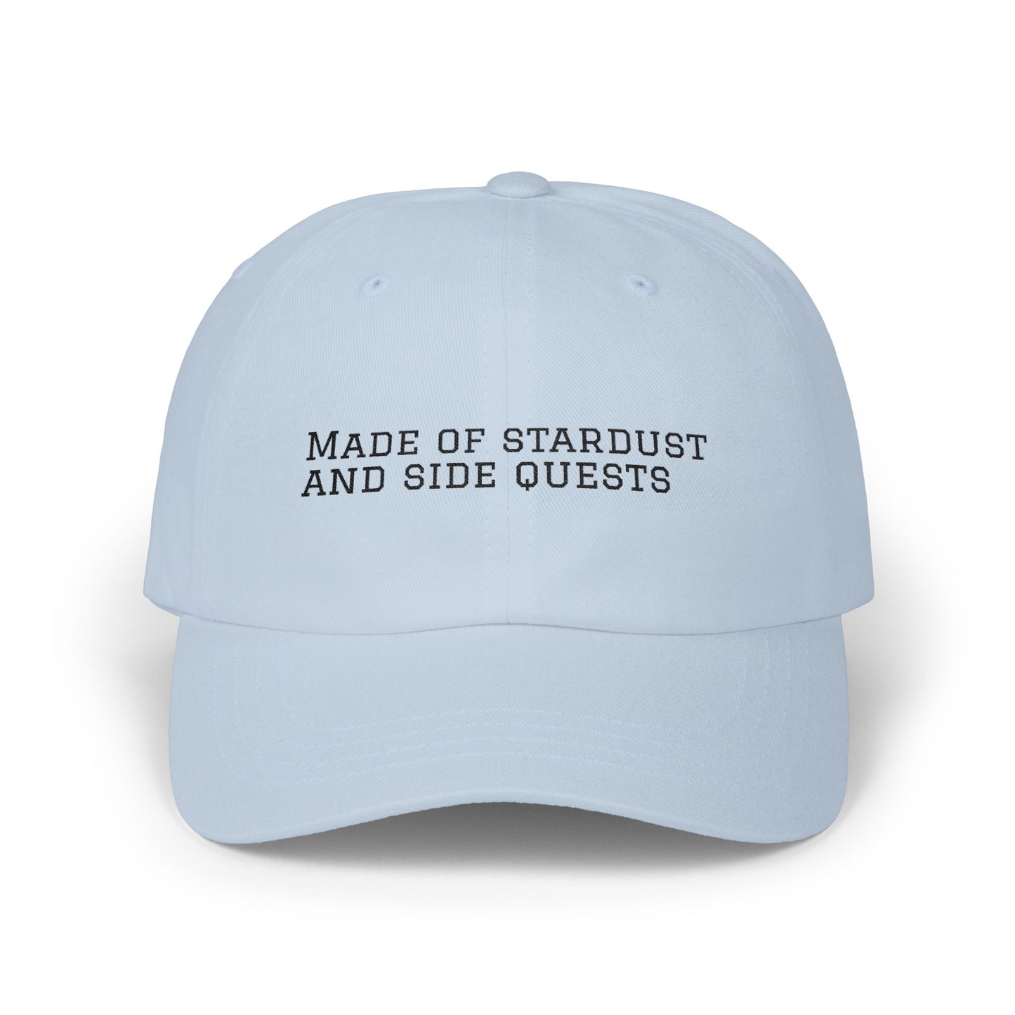 Cap — "Made of Stardust and Side Quests" Embroidered Hat