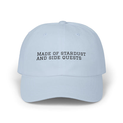 Cap — "Made of Stardust and Side Quests" Embroidered Hat